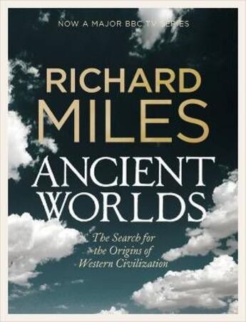 Couverture du livre « Ancient worlds » de Richard Miles aux éditions Viking Adult
