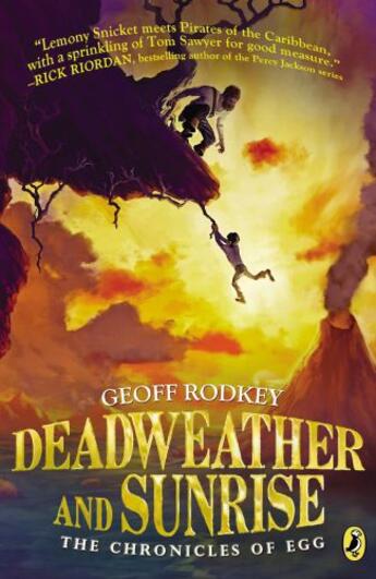 Couverture du livre « Chronicles Of Egg: Deadweather And Sunrise » de Geoff Rodkey aux éditions Children Pbs