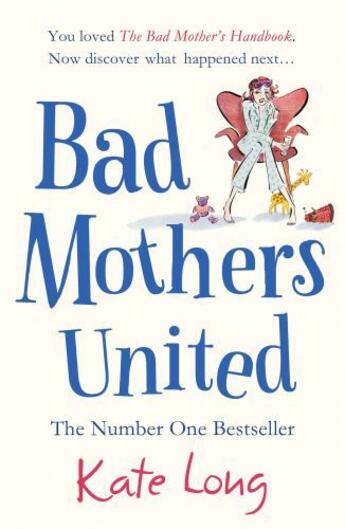 Couverture du livre « Bad Mothers United » de Kate Long aux éditions Simon And Schuster Uk