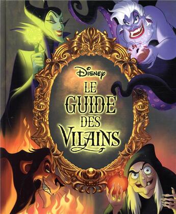 Couverture du livre « Le guide des vilains » de Disney aux éditions Disney Hachette