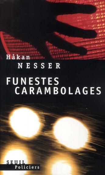 Couverture du livre « Funestes carambolages » de Hakan Nesser aux éditions Seuil