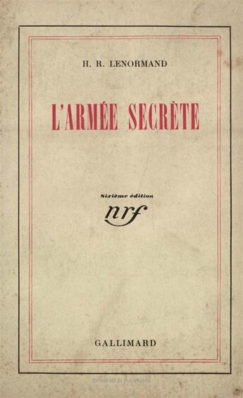 Couverture du livre « L'armee secrete » de Lenormand H.-R. aux éditions Gallimard