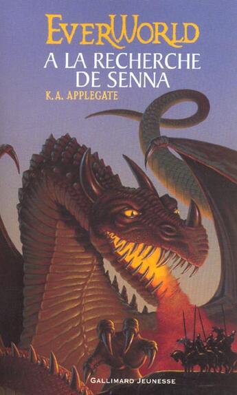 Couverture du livre « Everworld t.1 ; à la recherche de Senna » de K.A. Applegate aux éditions Gallimard-jeunesse