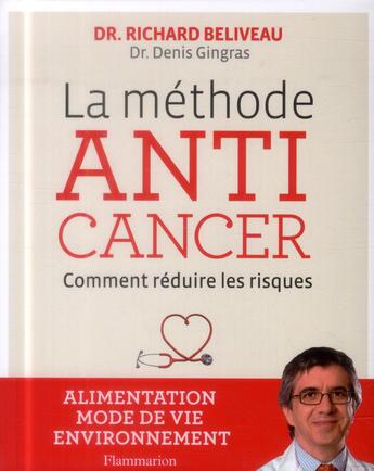 Couverture du livre « La méthode anticancer » de Richard Beliveau aux éditions Flammarion