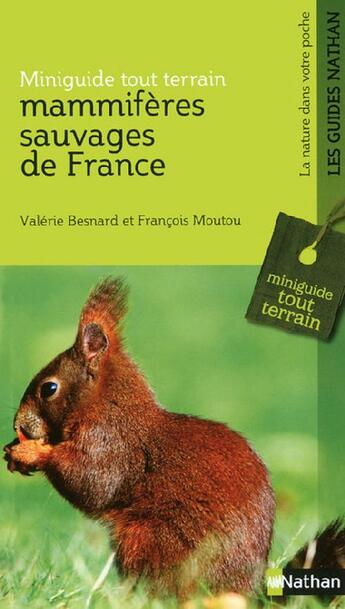 Couverture du livre « Mammifères sauvages de France » de Besnard/Moutou aux éditions Nathan