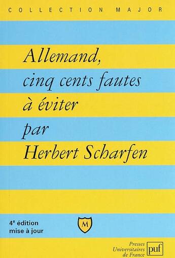Couverture du livre « Allemand, cinq cents fautes a eviter 4e ed (4e édition) » de Herbert Scharfen aux éditions Puf