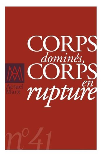 Couverture du livre « Corps dominés, corps en rupture » de  aux éditions Puf