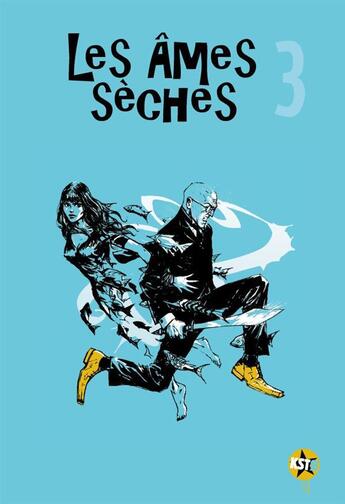 Couverture du livre « Ames seches t3 (les) » de Ozanam/Bandini aux éditions Casterman