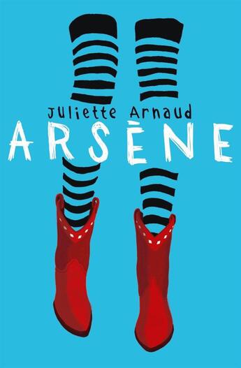 Couverture du livre « Arsene » de Juliette Arnaud aux éditions Casterman