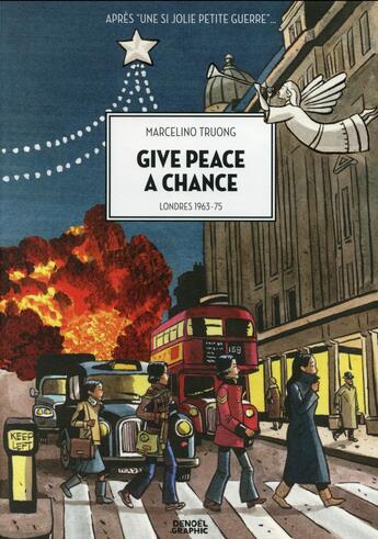 Couverture du livre « Give peace a chance » de Marcelino Truong aux éditions Denoel