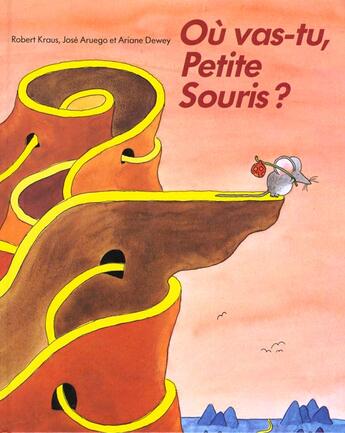 Couverture du livre « Ou vas tu, petite souris ? » de Aruego/Dewey aux éditions Ecole Des Loisirs