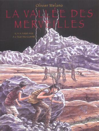 Couverture du livre « Vallee des merveilles (la) » de Melano Olivier aux éditions Ecole Des Loisirs