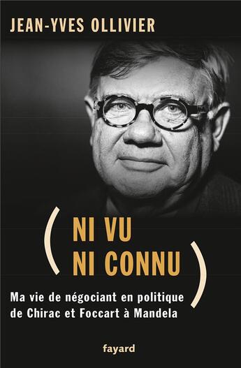 Couverture du livre « Ni vu ni connu » de Jean-Yves Ollivier aux éditions Fayard