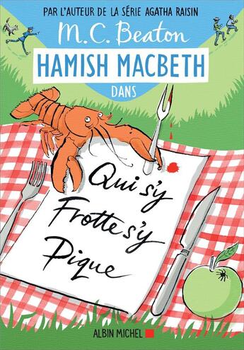 Couverture du livre « Hamish Macbeth Tome 3 : qui s'y frotte s'y pique » de M. C. Beaton aux éditions Albin Michel