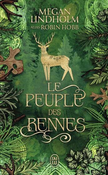 Couverture du livre « Le peuple des rennes » de Megan Lindholm aux éditions J'ai Lu