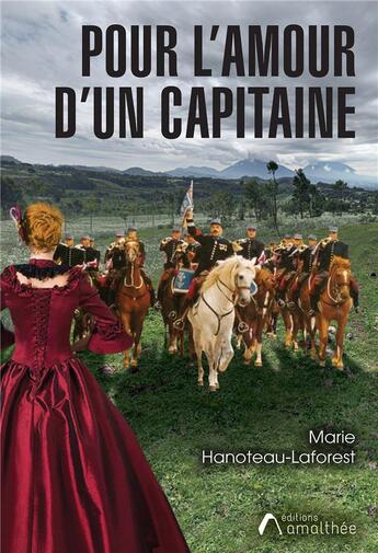 Couverture du livre « Pour l'amour d'un capitaine » de Marie Hanoteau-Laforest aux éditions Amalthee