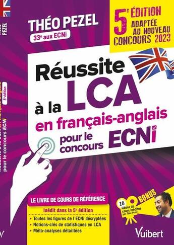 Couverture du livre « Réussite à la LCA en français-anglais pour le concours ECNI : adaptée au nouveau concours 2023 (5e édition) » de Theo Pezel aux éditions Vuibert