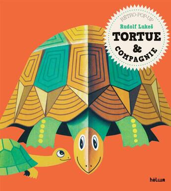 Couverture du livre « Tortue & compagnie » de Rudolf Lukes aux éditions Helium