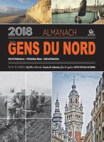 Couverture du livre « Almanach des gens du Nord (édition 2018) » de Herve Berteaux et Gerard Bardon et Christian Benz aux éditions Communication Presse Edition