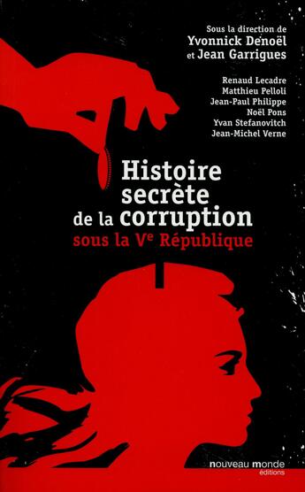 Couverture du livre « Histoire de la corruption sous la Ve République » de  aux éditions Nouveau Monde