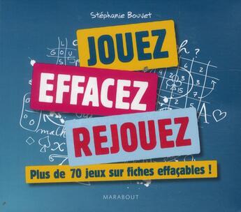 Couverture du livre « Jouez, effacez, rejouez » de Stephanie Bouvet aux éditions Marabout