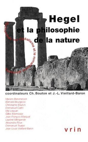 Couverture du livre « Hegel et la philosophie de la nature » de Ch. Bouton et J.-L. Vieillard-Baron aux éditions Vrin