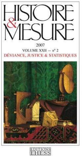 Couverture du livre « Histoire & mesure t.23 ; déviance, justice & statistiques (édition 2007) » de  aux éditions Ehess