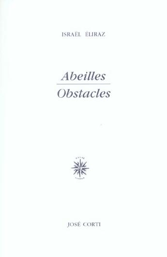 Couverture du livre « Abeilles - obstacles » de Eliraz/Ben-Sira aux éditions Corti