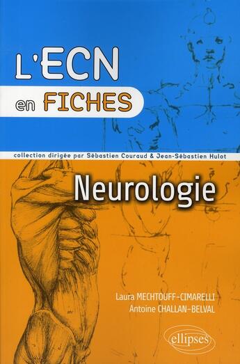 Couverture du livre « Neurologie » de Challan aux éditions Ellipses