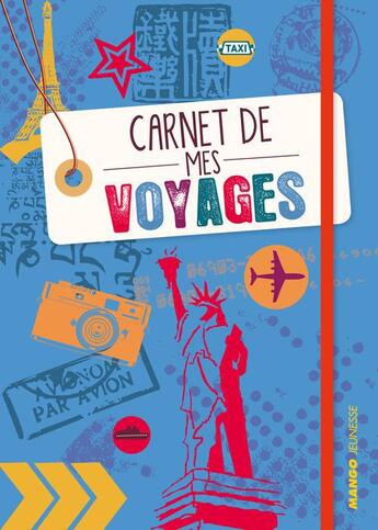 Couverture du livre « Carnet de mes voyages » de  aux éditions Mango