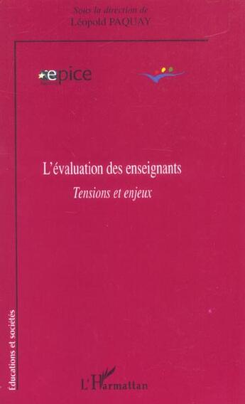 Couverture du livre « L'évaluation des enseignants : Tensions et enjeux » de Leopold Paquay aux éditions L'harmattan