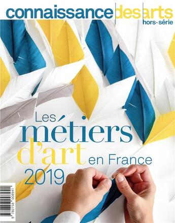 Couverture du livre « Les metiers en france d'art 2019 » de Connaissance Des Art aux éditions Connaissance Des Arts