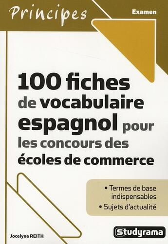 Couverture du livre « 100 fiches de vocabulaire espagnol » de Jocelyne Reith aux éditions Studyrama