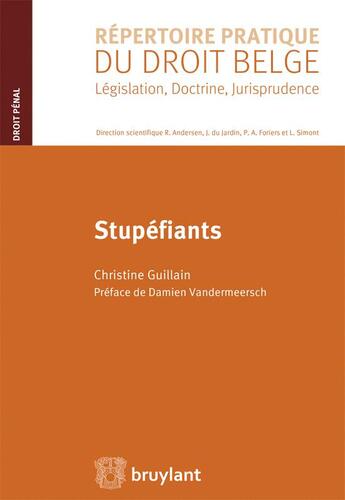 Couverture du livre « Stupéfiants » de Christine Guillain aux éditions Bruylant