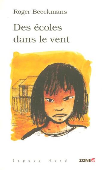 Couverture du livre « Des ecoles dans le vent » de Roger Beeckmans aux éditions Labor Litterature