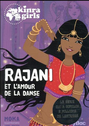 Couverture du livre « Kinra girls Hors-Série : Rajani et l'amour de la danse » de Moka et Anne Cresci aux éditions Play Bac