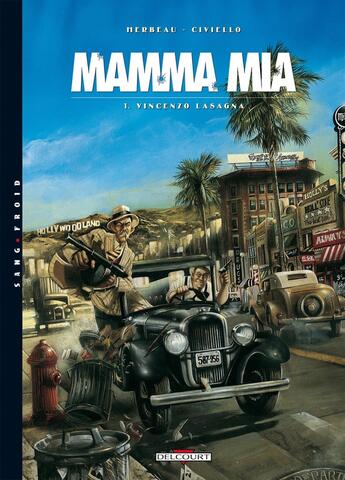 Couverture du livre « Mamma mia Tome 1 ; Vicenzo Lasagna » de H Herbeau aux éditions Delcourt