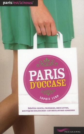 Couverture du livre « Paris d'occase » de Sophie Lemp aux éditions Parigramme