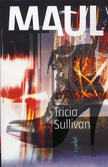 Couverture du livre « Maul » de Tricia Sullivan aux éditions Au Diable Vauvert