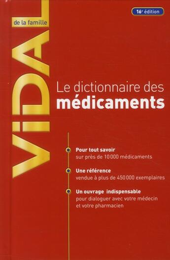 Couverture du livre « Vidal de la famille ; le dictionnaire des médicaments (16e édition) » de  aux éditions Vidal