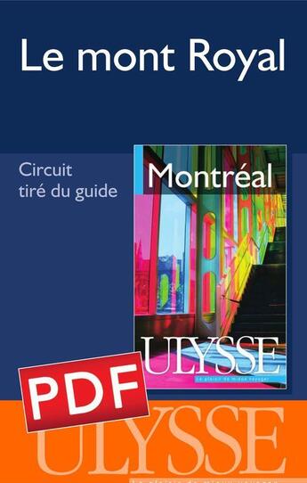 Couverture du livre « Le mont Royal » de  aux éditions Ulysse