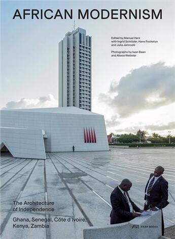 Couverture du livre « African modernism the architecture of independence » de  aux éditions Park Books