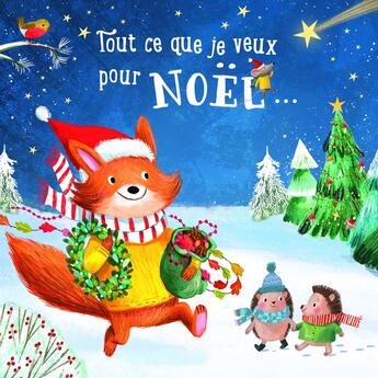 Couverture du livre « Tout ce que je veux pour noel » de  aux éditions Editions Tam Tam