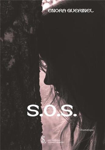 Couverture du livre « S.o.s » de Enora Guerinel aux éditions Sydney Laurent