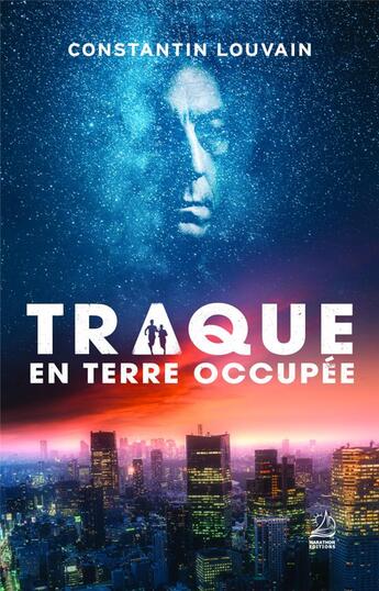 Couverture du livre « Traque en Terre occupée » de Constantin Louvain aux éditions Marathon