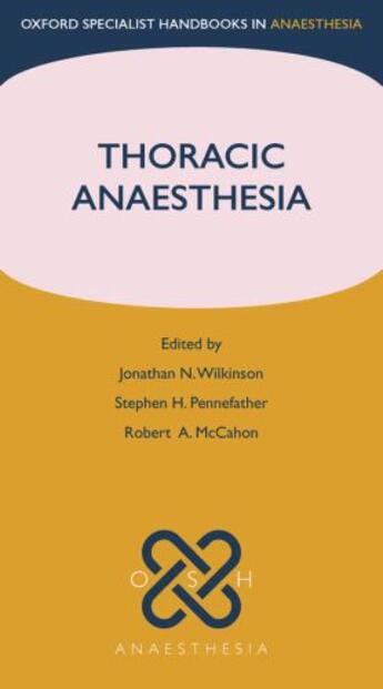 Couverture du livre « Thoracic Anaesthesia » de Jonathan Wilkinson aux éditions Oup Oxford