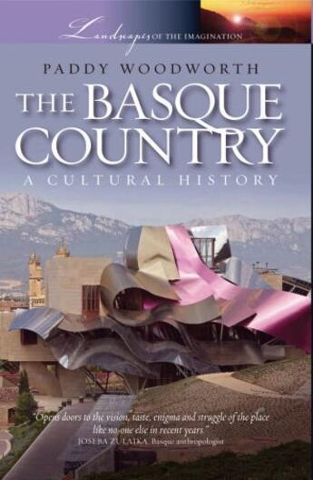 Couverture du livre « The Basque Country: A Cultural History » de Woodworth Paddy aux éditions Oxford University Press Usa