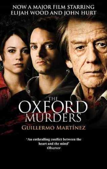 Couverture du livre « The Oxford Murders ; Film Tie In » de Guillermo Martinez aux éditions Abacus