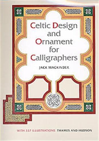 Couverture du livre « Celtic design ornament for calligraphers » de  aux éditions Thames & Hudson