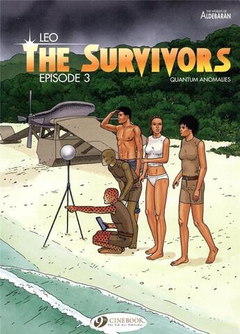 Couverture du livre « The survivors t.3 ; quantum anomalies » de Leo aux éditions Cinebook